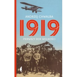 1919 Pierwszy rok wolności