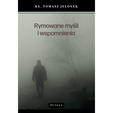 Rymowane myśli i wspomnienia