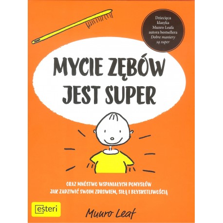 Mycie zębów jest super