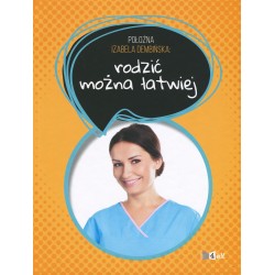 Rodzić można łatwiej