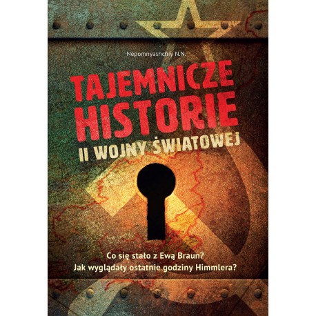 Tajemnicze historie II wojny światowej