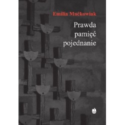 Prawda, pamięć i pojednanie