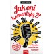 Jak oni komentują ?!