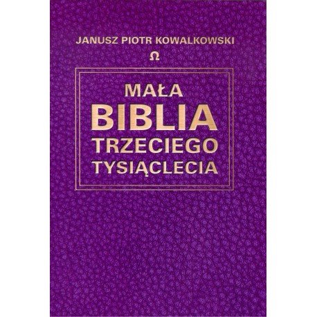 Mała Biblia Trzeciego Tysiąclecia