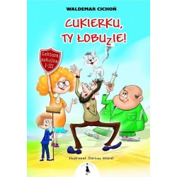 Cukierku, Ty łobuzie!
