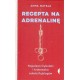 Recepta na Adrenalinę