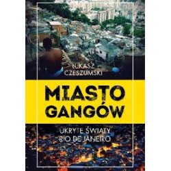 Miasto gangów