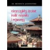 Niezwykły świat Indii Nepalu i  Mjanmy