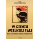 W cieniu wielkiej fali