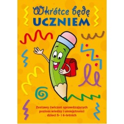 Wkrótce będę uczniem