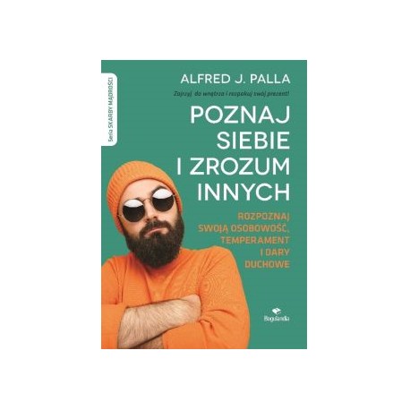 Poznaj siebie i zrozum innych