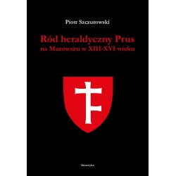 Ród heraldyczny Prus na Mazowszu w XIII-XIV wieku