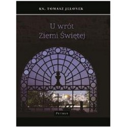 U wrót Ziemi Świętej