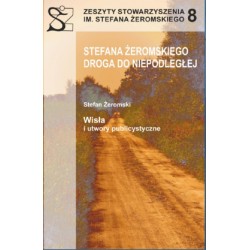 Stefana Żeromskiego droga niepodległej