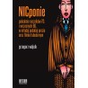 NICponie pokolenie roczników 70. i wczesnych 80. w młodej polskiej prozie oraz filmie fabularnym