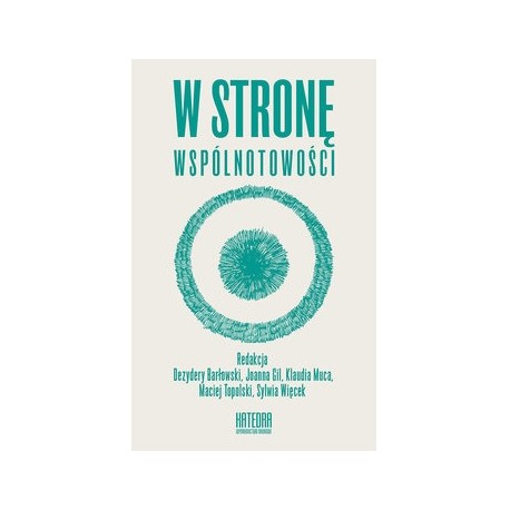 W stronę wspólnotowości