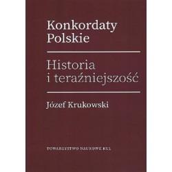 Konkordaty Polskie Historia i teraźniejszość