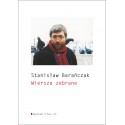 Wiersze zebrane Stanisław Barańczak wyd. 2019