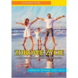 Zdrowe życie  - odżywianie, aktywność dla wszystkich Wyd. 2