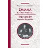 Zmiana której nie było Trzy próby czytania Reymonta