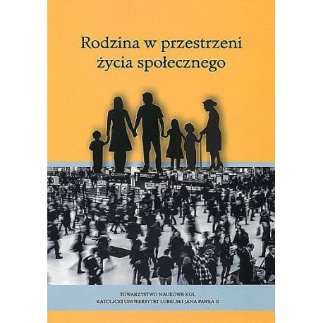 Rodzina w przestrzeni życia społecznego
