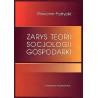 Zarys teorii socjologii gospodarki