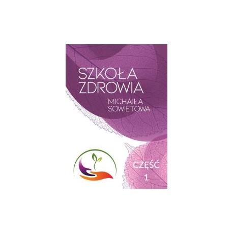 Szkoła zdrowia Michaiła Sowietowa