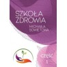 Szkoła zdrowia Michaiła Sowietowa Część 1