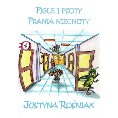 Figle i psoty Frania niecnoty