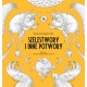 Szelestwory i inne potwory