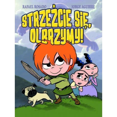 Strzeżcie się, olbrzymy!