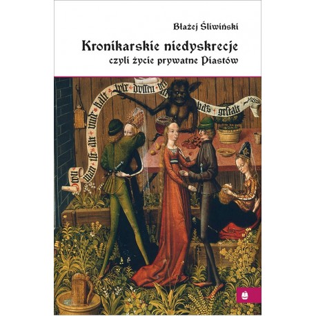 Kronikarskie niedyskrecje