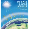 Jak oswoić globalne ocieplenie Cz. 1 Przeszłość klimatu Ziemi