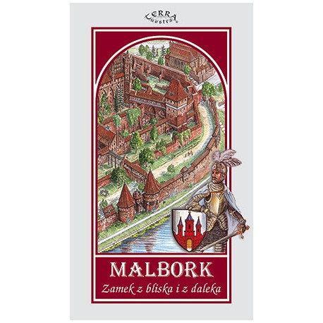 Malbork Zamek z bliska i z daleka Mapa