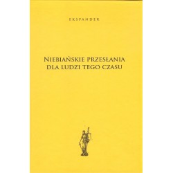 Niebiańskie przesłania dla ludzi tego czasu