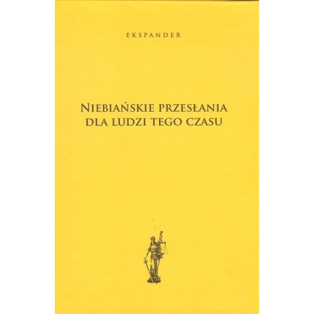 Niebiańskie przesłania dla ludzi tego czasu