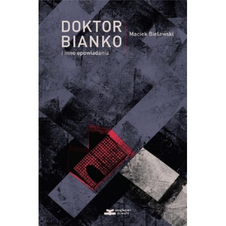 Doktor Bianko i inne opowiadania