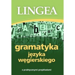Gramatyka języka węgierskiego z praktycznymi przykładami