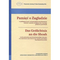 Pamięć o Zagładzie / Das Gedachtnis an die Shoah