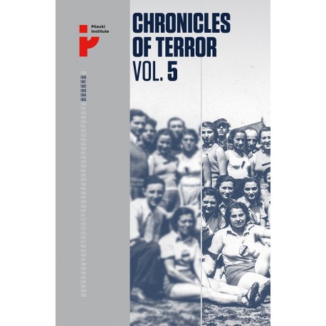 Chronicles of Terror. Vol. 5. Auschwitz-Birkenau