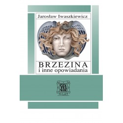 Brzezina i inne opowiadania Wyd. IV w tym wyborze