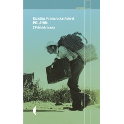 Polanim. Z Polski do Izraela