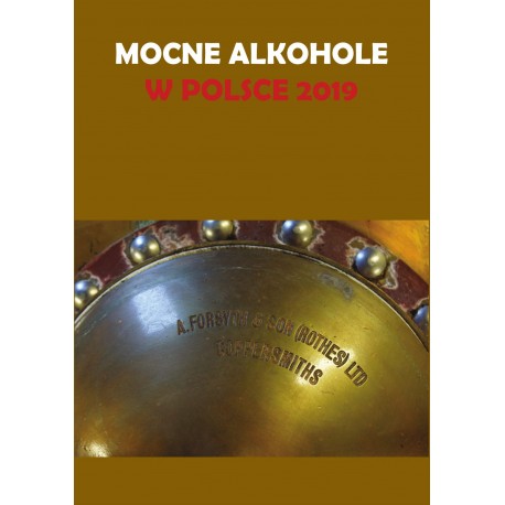 Mocne alkohole w Polsce 2019
