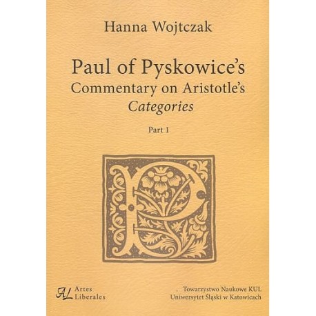 Paul of Pyskowice's Commentary on Aristotle's Categories Part 1