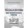 Federacja rosyjska wobec północnokaukaskiego terroryzmu