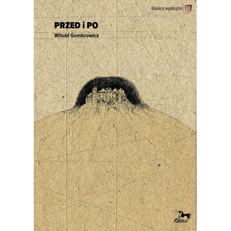 Przed i po. Witold Gombrowicz