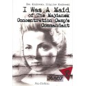 I Was A Maid of The Majdanek Concentration Camp's Commandant