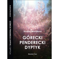 Górecki Penderecki Dyptyk / Górecki Penderecki Diptych