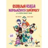 Osobliwa księga niepoważnych supermocy, czyli różni znaczy fajni