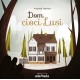 Dom cioci Lusi